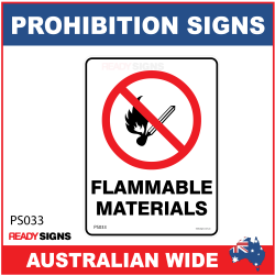PROHIBITION SIGN - PS033 - FLAMMABLE MATERIALS